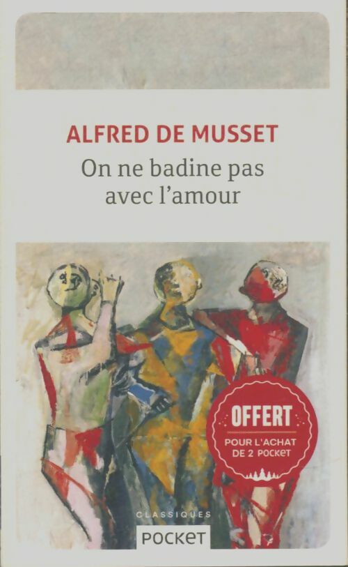 Livrenpoche : On ne badine pas avec l'amour - Alfred De Musset - Livre