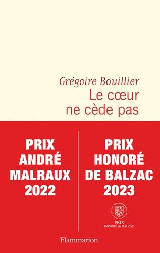 Livrenpoche : Le coeur ne cède pas - Grégoire Bouillier - Livre