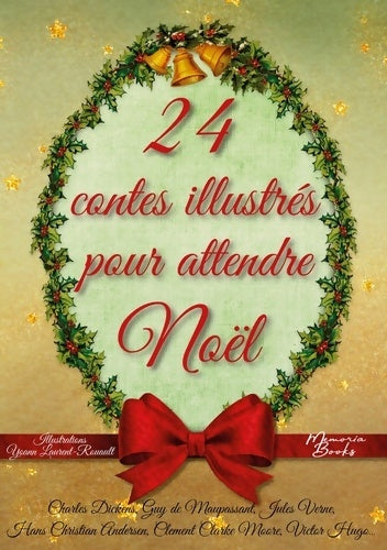 Livrenpoche : 24 contes illustrés pour attendre Noël : Un calendrier de l'Avent pas comme les autres - Victor Hugo - Livre
