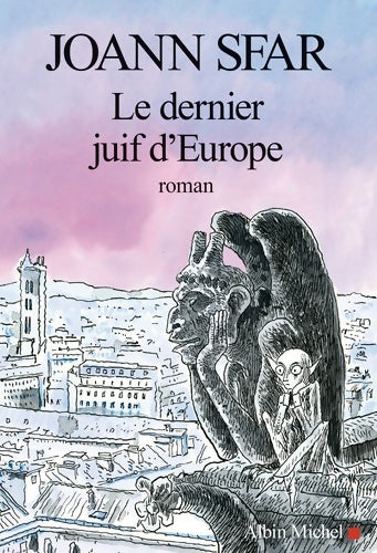 Livrenpoche : Le Dernier Juif d'Europe - Joann Sfar - Livre