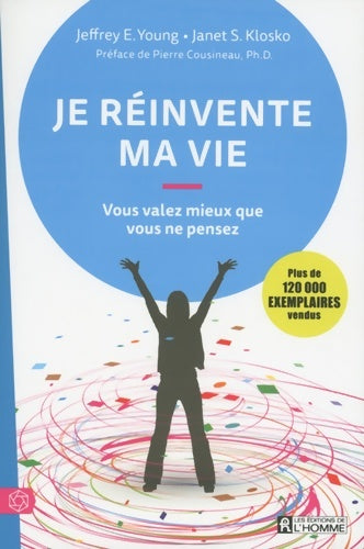 Livrenpoche : Je réinvente ma vie - Jeffrey E. Young - Livre