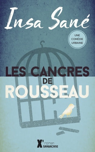 Livrenpoche : Les cancres de Rousseau - Insa Sané - Livre
