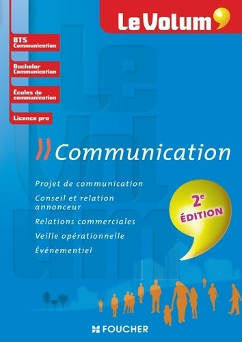 Livrenpoche : Communication - Le Volum' - BTS Licence Pro Bachelor Communication - Julien Pansier - Livre
