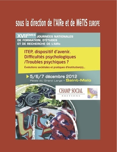 Livrenpoche : Itep Dispositif d'Avenir. Difficultés Psychologiques / Troubles Psychiques ? - AIRe - Livre