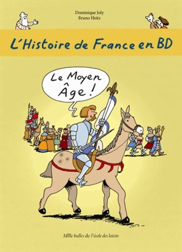 Livrenpoche : Le Moyen Age - Dominique Joly - Livre