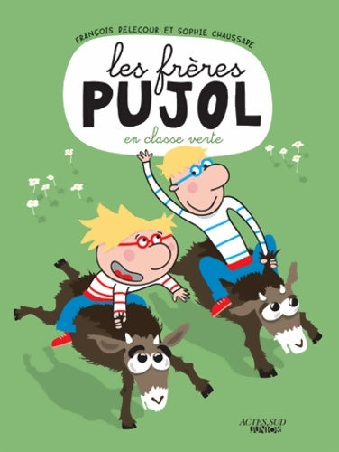 Livrenpoche : Les frères Pujol en classe verte - François Delecour - Livre