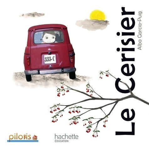 Livrenpoche : Lecture CP - Collection Pilotis - Album 5 Le Cerisier - Edition 2013 - Alba Garcia-Puig - Livre