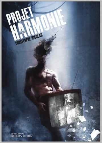 Livrenpoche : Projet harmonie - Christophe Nicolas - Livre