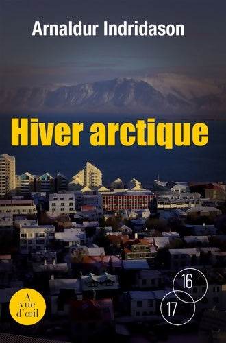 Livrenpoche : Hiver Arctique - Arnaldur Indridason - Livre