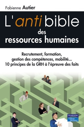 Livrenpoche : ANTI-BIBLE DES RESSOURCES HUMAINES - Fabienne Autier - Livre