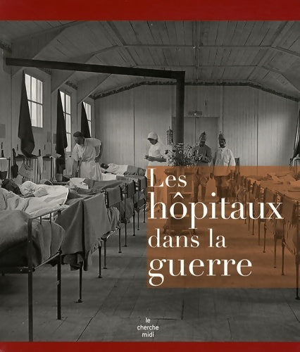 Livrenpoche : Les hôpitaux dans la guerre - Collectif - Livre