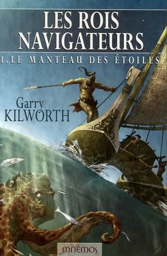 Livrenpoche : Les rois-navigateurs 1 - Le manteau des étoiles - Garry Kilworth - Livre