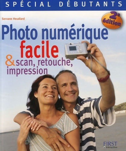 Livrenpoche : Photo numérique facile : Et scan retouche impression - Servane Heudiard - Livre