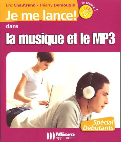 Livrenpoche : Dans la musique et le MP3 - Thierry Demougin - Livre