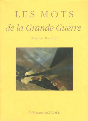 Livrenpoche : Les Mots de la Grande Guerre - Thérèse Burollet - Livre
