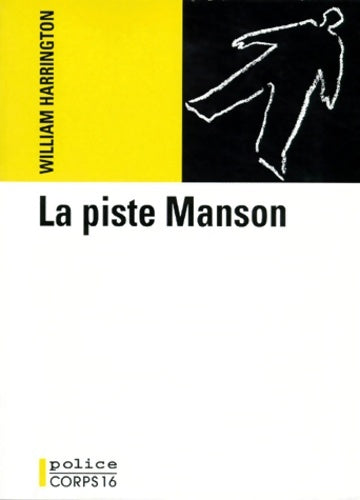 Livrenpoche : La piste manson - William Harrington - Livre