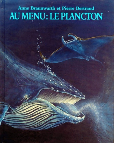 Livrenpoche : au menu le plancton - Braunwarth Anne - Livre