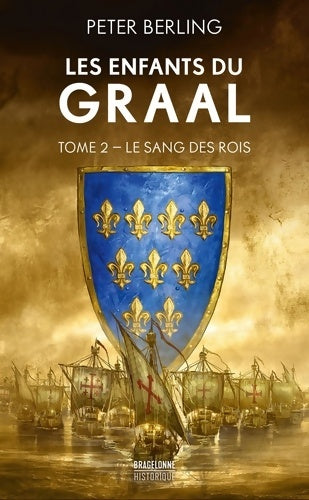Livrenpoche : Les Enfants du Graal T2 : Le Sang des rois - Peter Berling - Livre