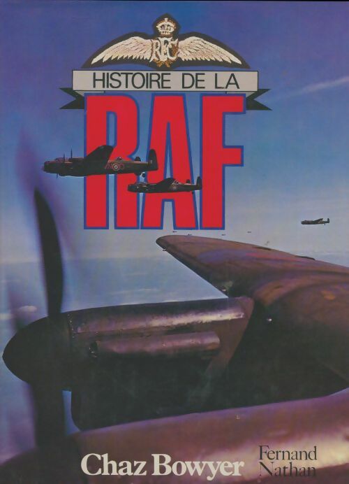 Livrenpoche : Histoire de la RAF - Chaz Bowyer - Livre