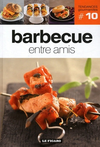 Livrenpoche : Barbecue entre amis - Collectif - Livre