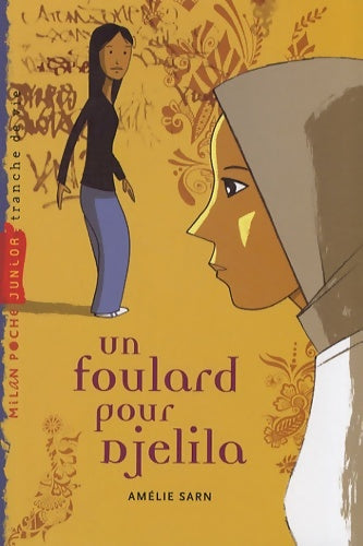 Livrenpoche : Un foulard pour Djelila - Amélie Sarn - Livre
