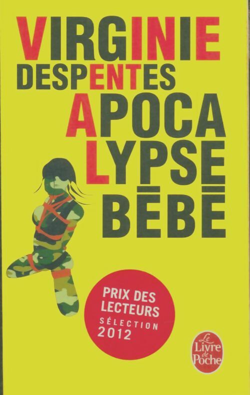 Livrenpoche : Apocalypse bébé - Virginie Despentes - Livre