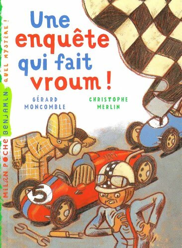 Livrenpoche : Une enquête qui fait vroum - Gérard Moncomble - Livre