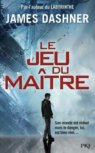 Livrenpoche : Le jeu du maître Tome I - James Dashner - Livre