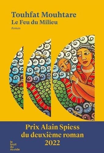 Livrenpoche : Le Feu du Milieu - Touhfat Mouhtare - Livre
