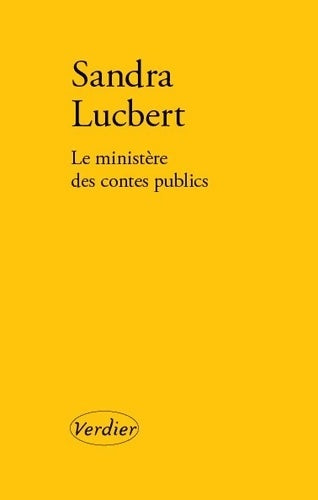 Livrenpoche : Le ministère des contes publics - Sandra Lucbert - Livre