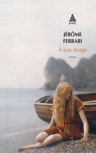 Livrenpoche : A son image - Jérôme Ferrari - Livre