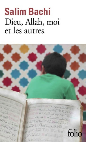 Livrenpoche : Dieu Allah moi et les autres - Salim Bachi - Livre