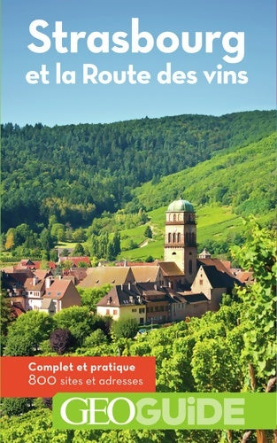 Livrenpoche : Guide Strasbourg Route des Vins - Florence Péry - Livre