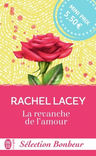 Livrenpoche : La revanche de l?amour - Rachel Lacey - Livre