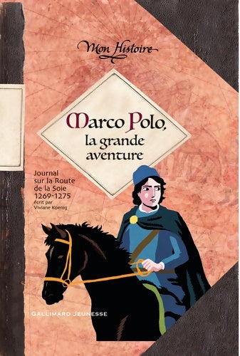 Livrenpoche : Marco Polo la grande aventure : - Viviane Koenig - Livre
