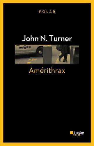 Livrenpoche : Amérithrax - John N. Turner - Livre