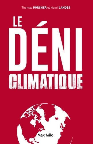 Livrenpoche : Le déni climatique - Porcher - Livre