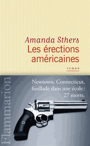 Livrenpoche : Les Érections américaines - Amanda Sthers - Livre