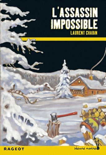 Livrenpoche : L'assassin impossible - Laurent Chabin - Livre