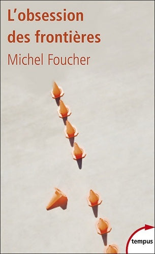 Livrenpoche : L'obsession des frontières - Michel Foucher - Livre