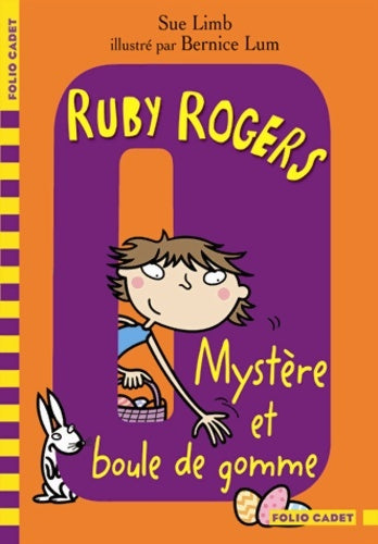Livrenpoche : Ruby Rogers 6 : Mystère et boule de gomme - Sue Limb - Livre