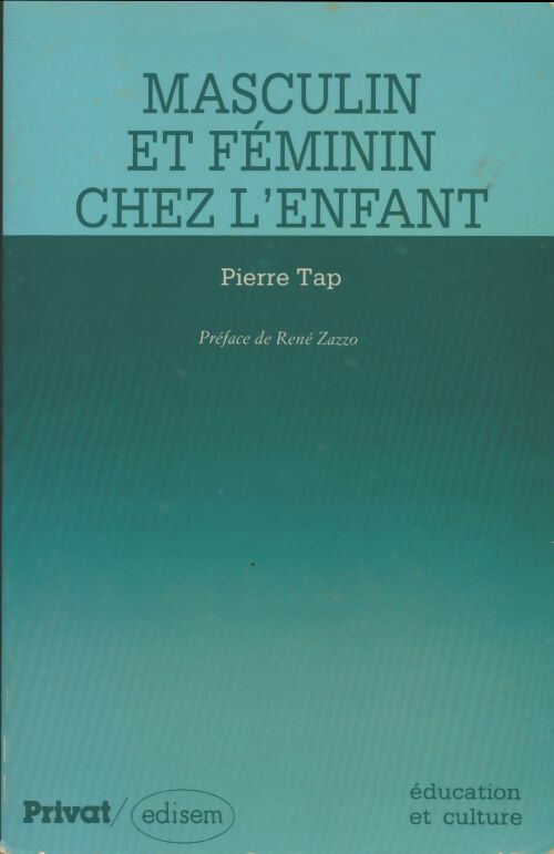 Livrenpoche : Masculin et féminin chez l'enfant - Pierre Tap - Livre