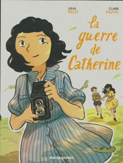 Livrenpoche : La guerre de Catherine - Julia Billet - Livre
