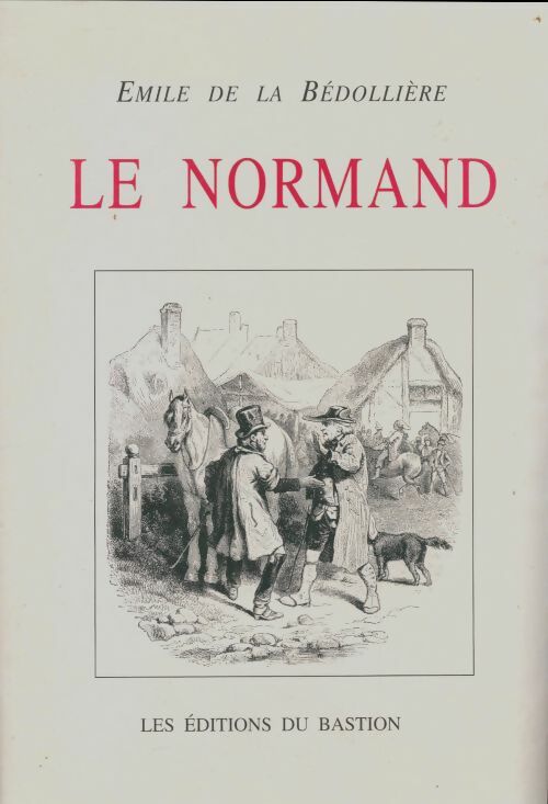 Livrenpoche : Le normand - Emile De la Bédollière - Livre