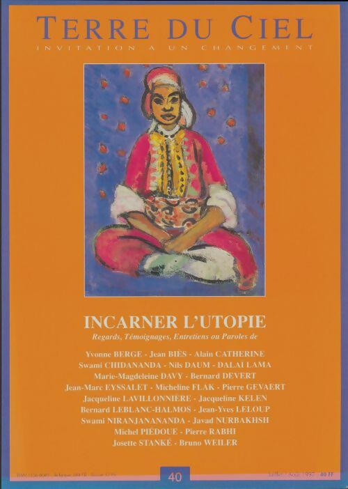 Livrenpoche : Terre du ciel n°40 : Incarner l'utopie - Collectif - Livre