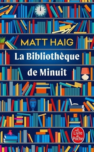Livrenpoche : La Bibliothèque de Minuit - Matt Haig - Livre