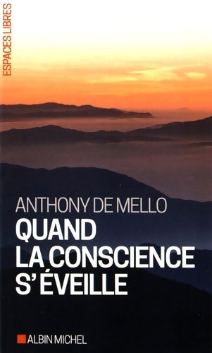 Livrenpoche : Quand la conscience s'éveille - Anthony De Mello - Livre