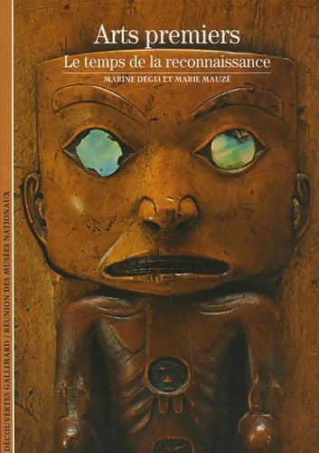 Livrenpoche : Arts premiers - Marine Degli, Marie Mauzé - Livre
