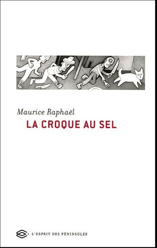 Livrenpoche : La croque au sel - Maurice Raphaël - Livre