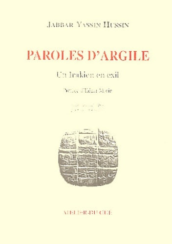 Livrenpoche : Paroles d'argile : Un irakien en exil - Jabbar Yassin Hussin - Livre
